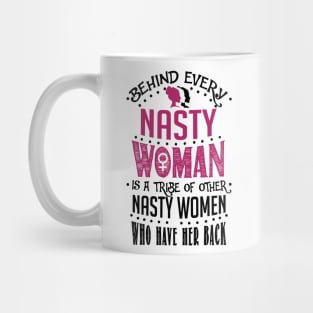 Nasty Woman Mug